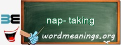 WordMeaning blackboard for nap-taking